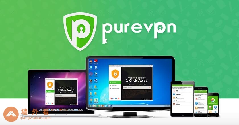 【PureVPN怎么样】PureVPN中国详细使用测评